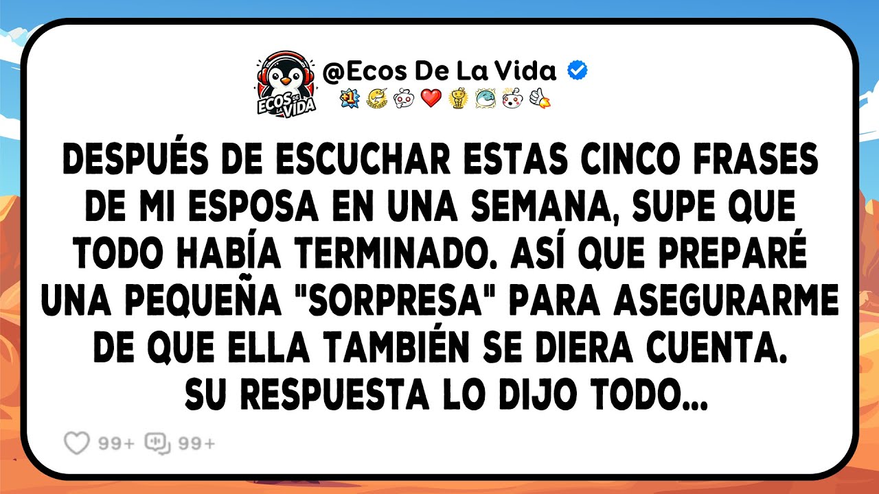 Mi Esposa Dijo Cinco Cosas Que Acabaron Con La Duda, Y Mi Reacción Mesurada Le Mostró Lo Que...