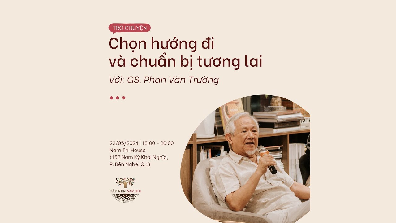 Buổi trò chuyện: Chọn hướng đi và chuẩn bị tương lai | Cấy Nền Nam Thi | CNR