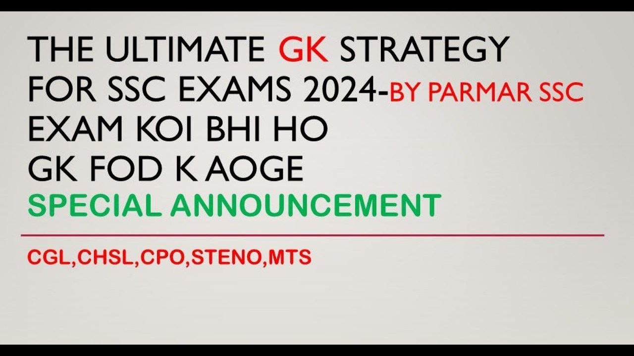 COMPLETE GK STRATEGY FOR SSC EXAMS 2024 | BIG AANOUNCEMENT | CGL,CHSL,CPO,STENO,MTS