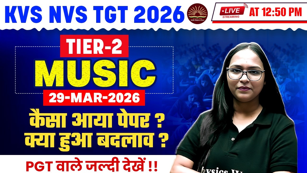 KVS NVS TGT Tier 2 Music Paper Analysis 2026 | KVS NVS TGT Exam Analysis Music Paper 29 Mar 2026