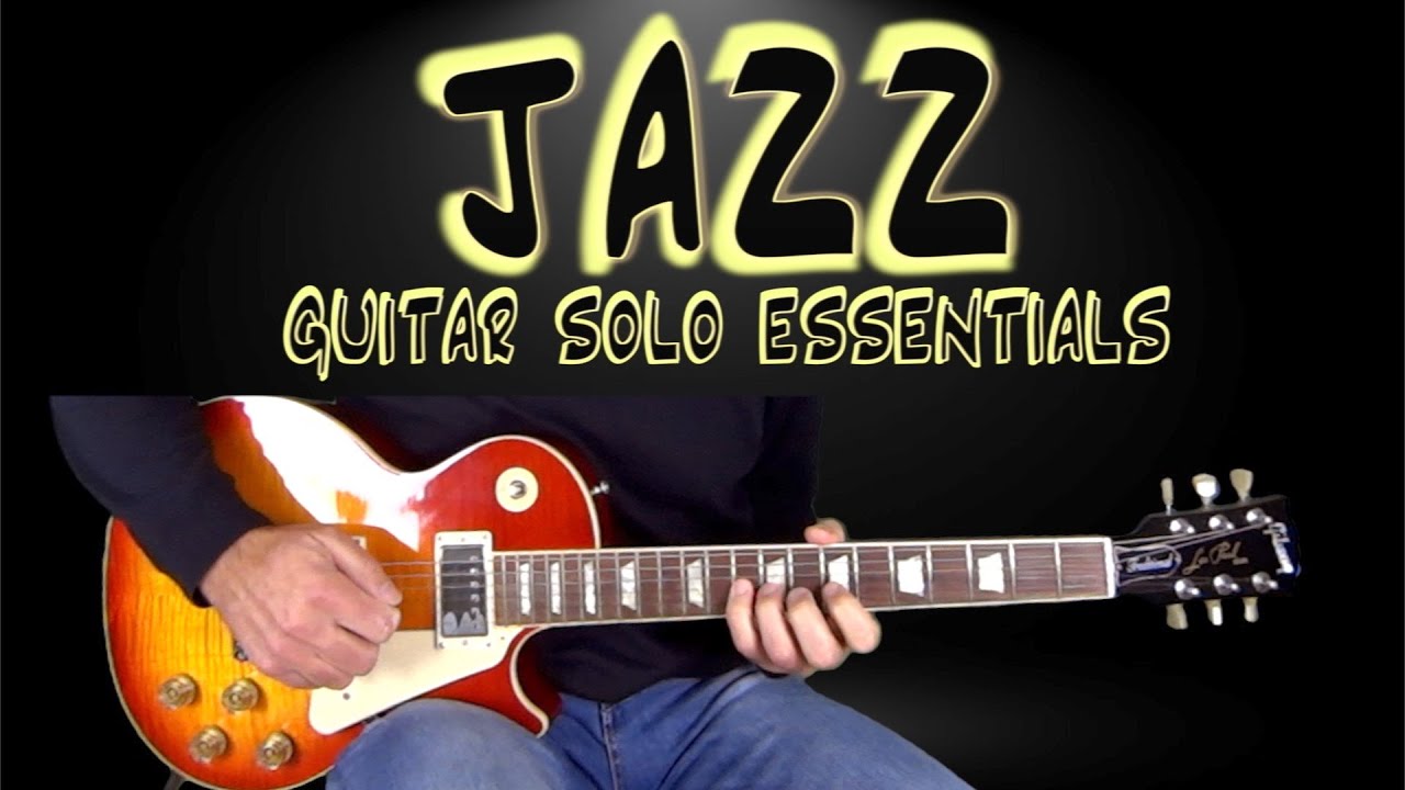 Jazz - Guitar Solo Essentials - II V I - Elementi per Improvvisare