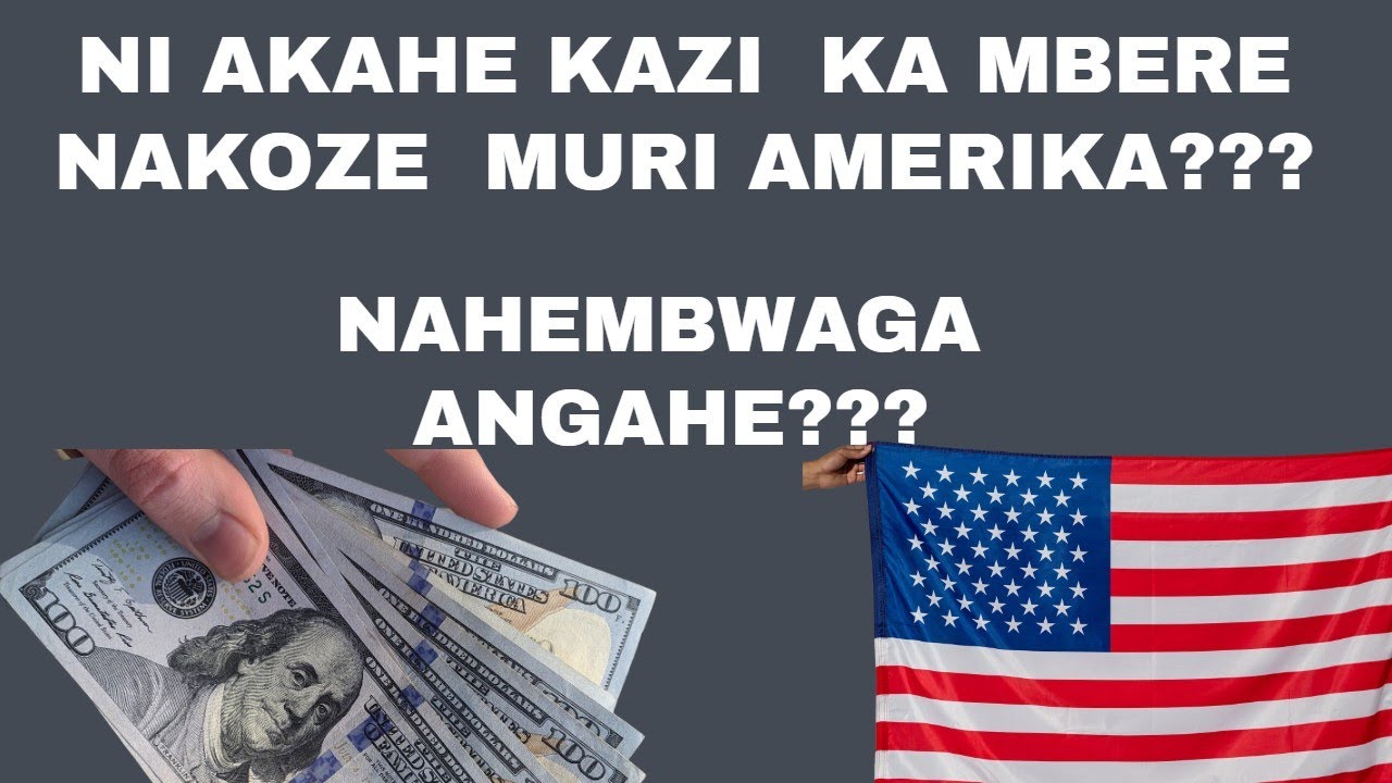 NAHEMBWAGA ANGAHE? AKAZI KA MBERE NAKOZE MURI AMERIKA