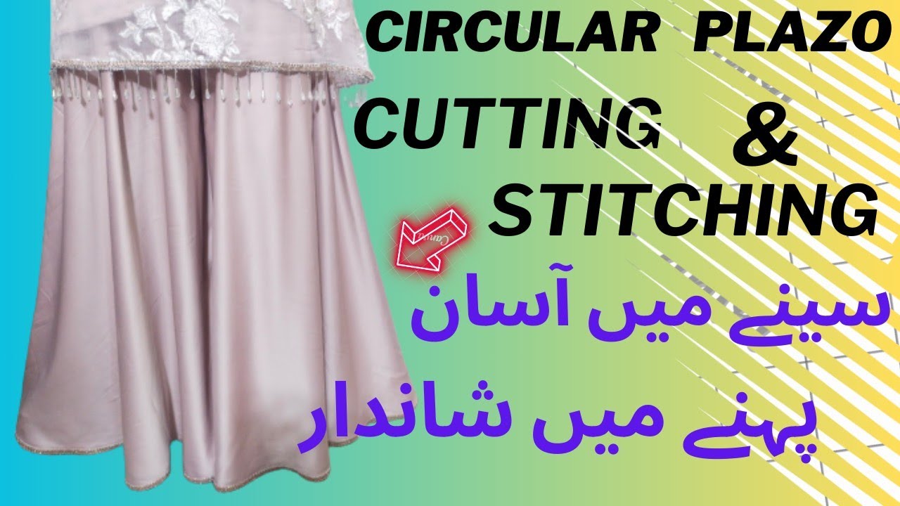 Circular Plazo Cutting and Stitching || Dhaka pajama || Flora || Fleper || Indion Plazo || New Plazo