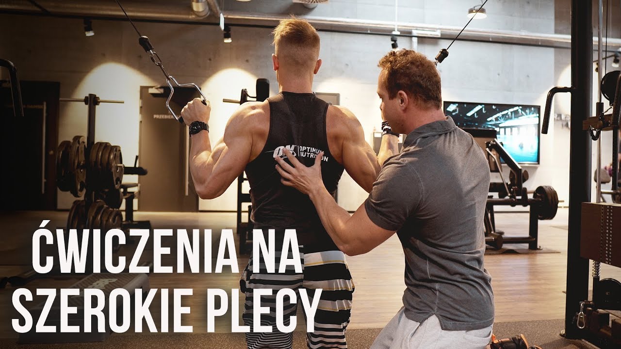 ĆWICZENIA NA SZEROKOŚĆ PLECÓW
