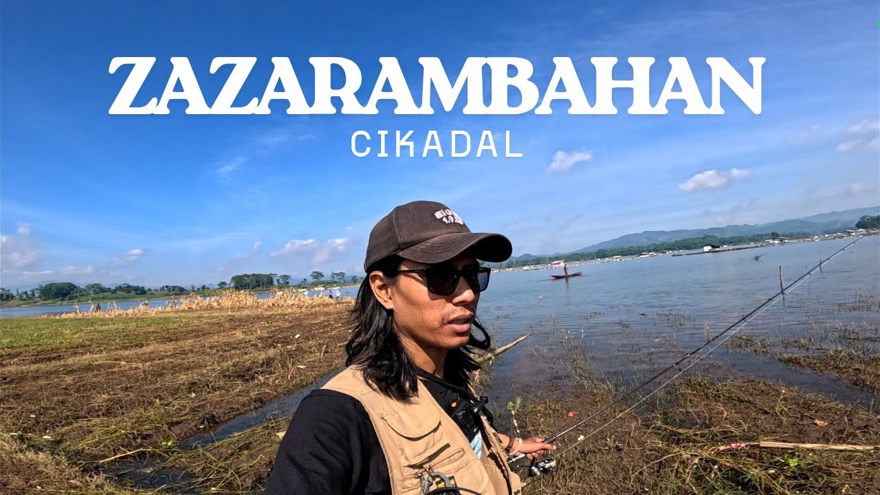 Eps ZAZARAMBAHAN Mancing Gabus di spot Cikadal waduk Saguling