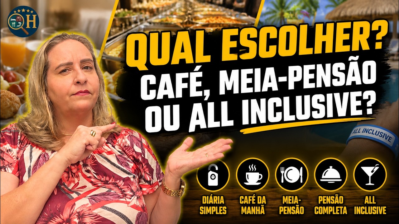 Qual Tipo de Diária / Regime de Alimentação Escolher no Hotel? | Descubra seu Perfil de Hóspede