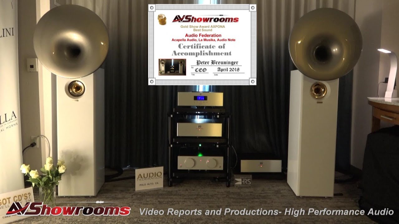 Acapella Audio Arts, Audio Note Level 5, Audio Federation, La Musika, AXPONA 2018