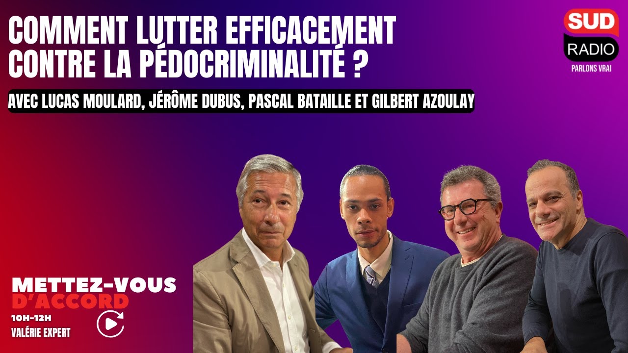 Comment lutter efficacement contre la pédocriminalité ? -