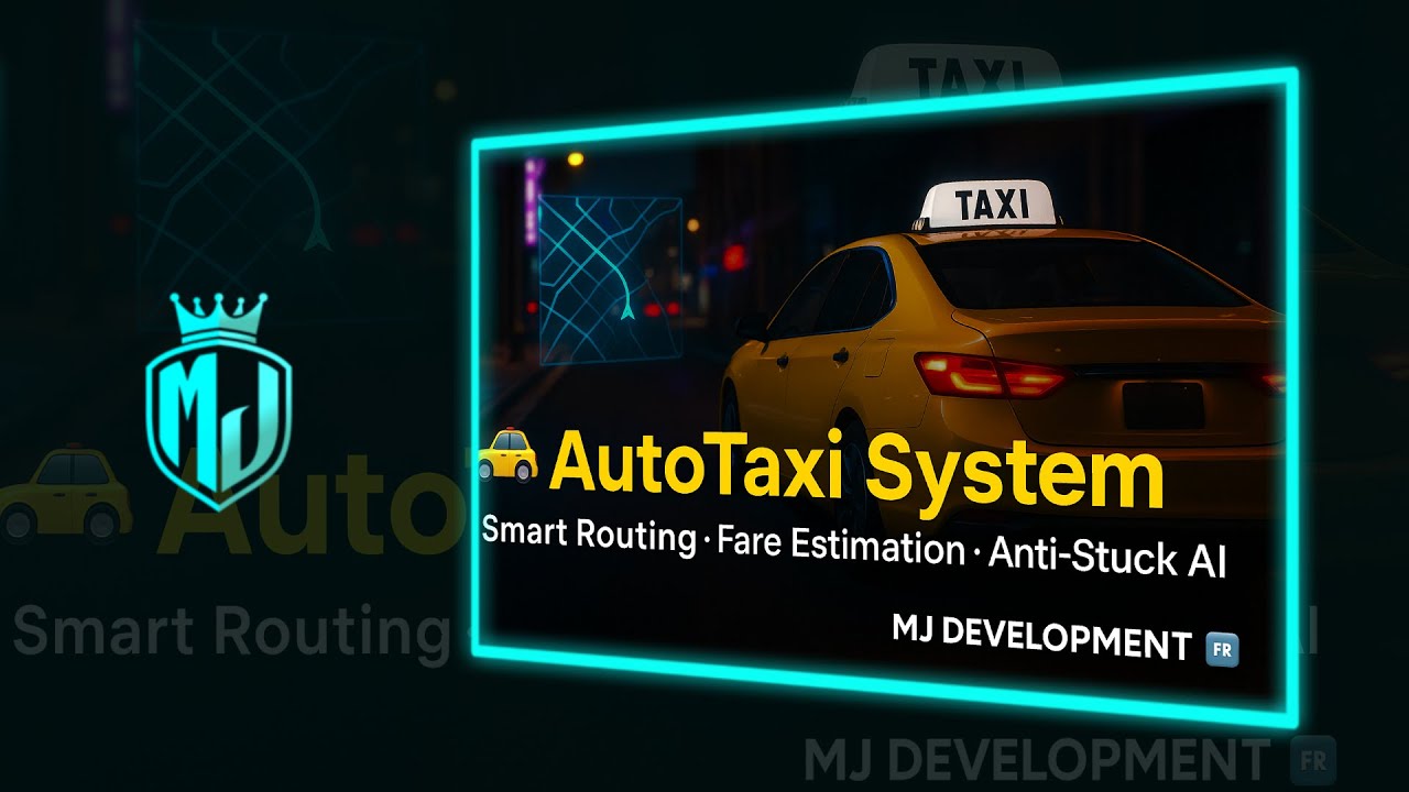 [FREE] 🚖 AutoTaxi System | Smart Routing, Fare Estimation & Anti-Stuck | MJ DEVELOPMENT