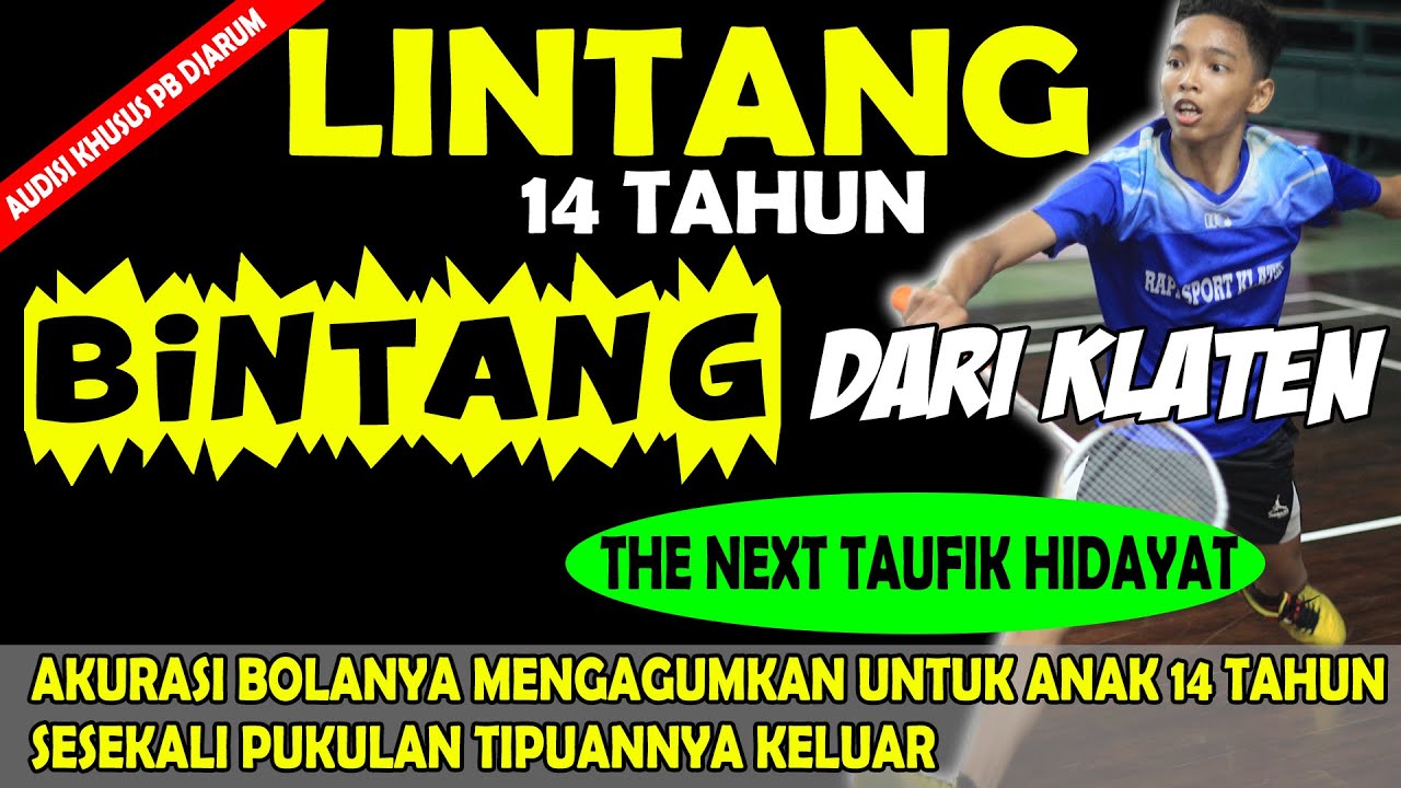 Bakat Luar biasa dari Klaten dan Samarinda [ Penerus Taufik Hidayat ]