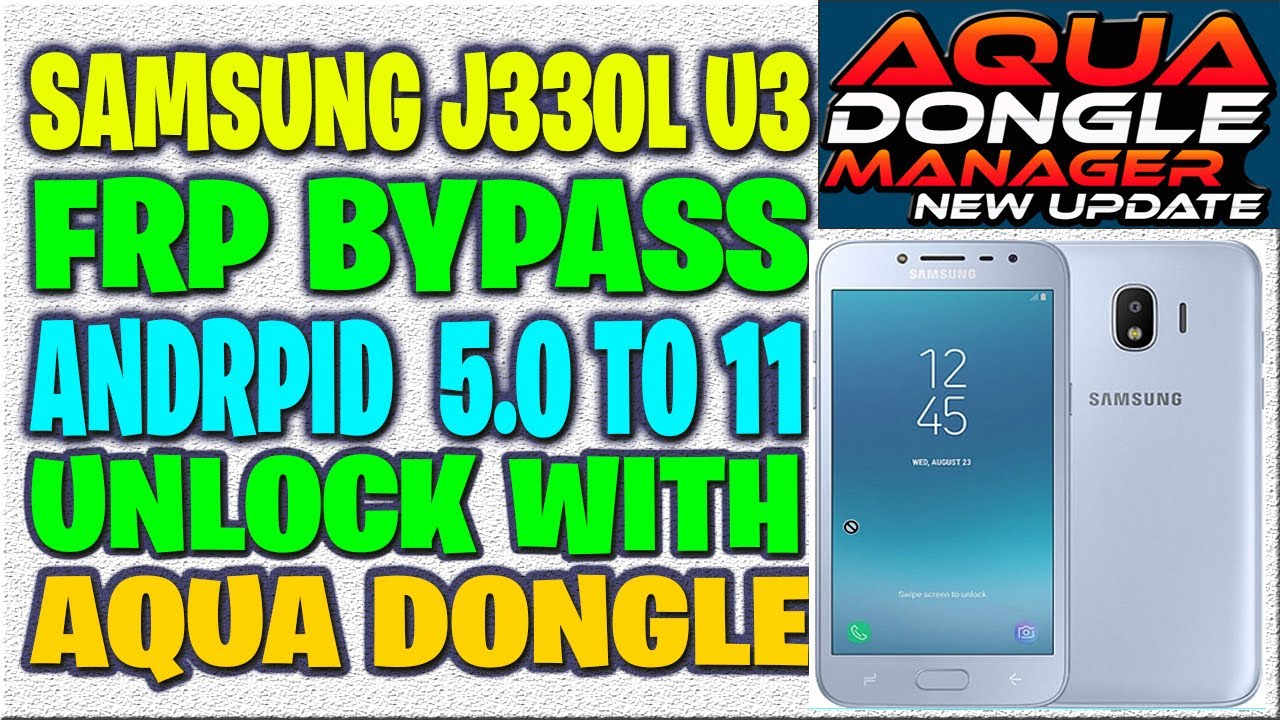 SAMSUNG J330L U3 FRP BYPASS WITH AQUA DONGLE | Galaxy J3 Pro J330L S3 GOOGLE ACCOUNT BYPASS