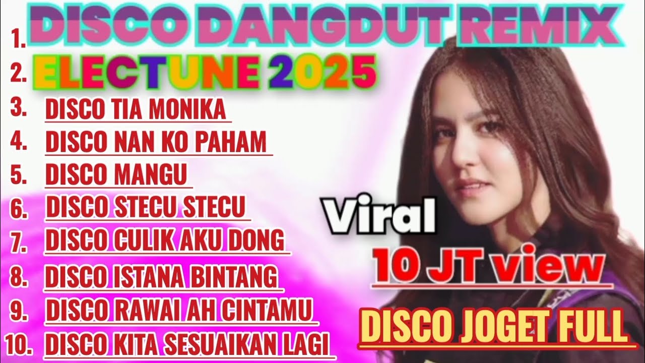 DISCO VIRAL TIA MONIKA DANGDUT REMIX ELECTONE NONSTOP FULL BASS - NEW 2025 10 JT VIEW