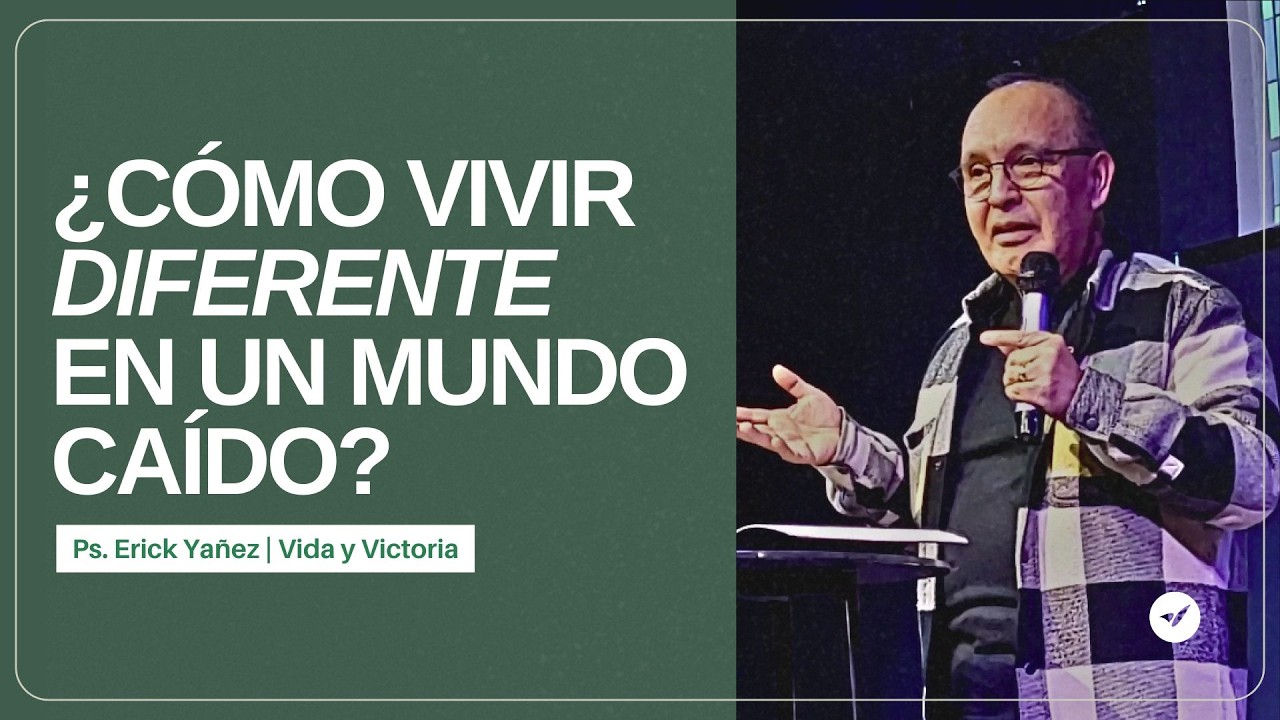 CONTRACORRIENTE: ¿Cómo Vivir En Un Mundo que Niega a Cristo? - Ps. Erick Yañez | Vida y Victoria