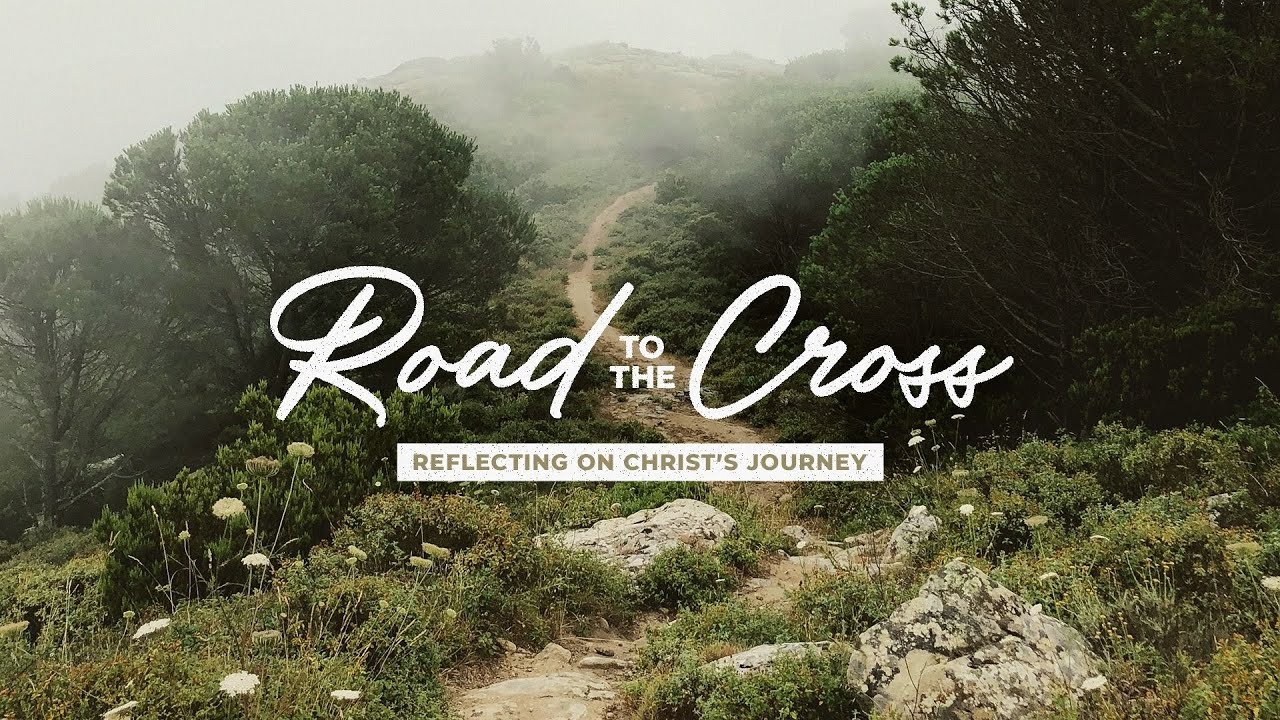 Road To The Cross | Resurrection