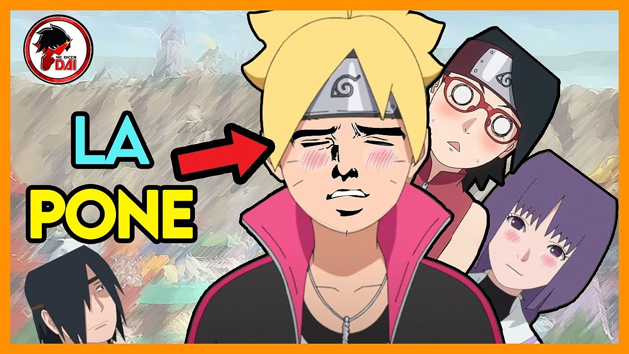Boruto: Burrito AHORA S&Iacute; LA PONE 100%
