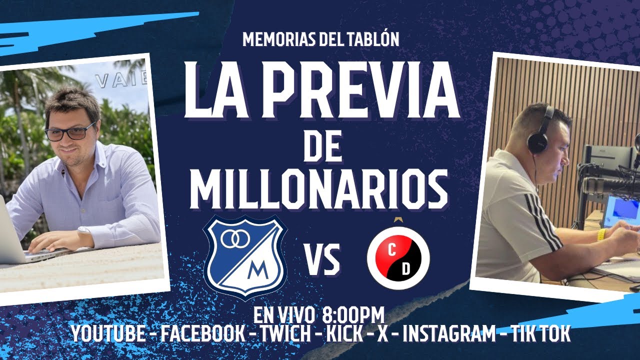 La Previa De Millonarios Fc