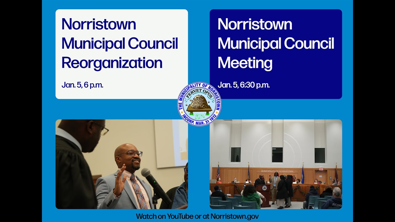 Norristown Municipal Council Reorganization and Regular Meeting - Jan. 5, 2026