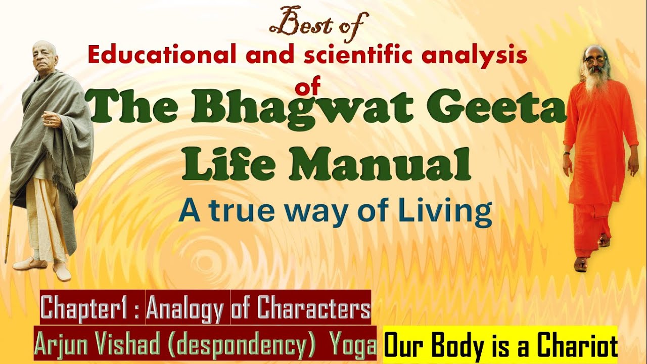 #2 Chapter1-Analogy of Characters of Mahabharat| Arjun Vishad (despondency)  Yog Our Body is Chariot