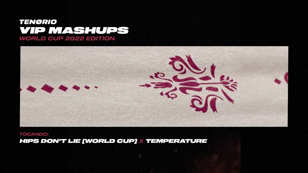 Hips Don't Lie x Temperature (TENØRIO VIP Mashup)