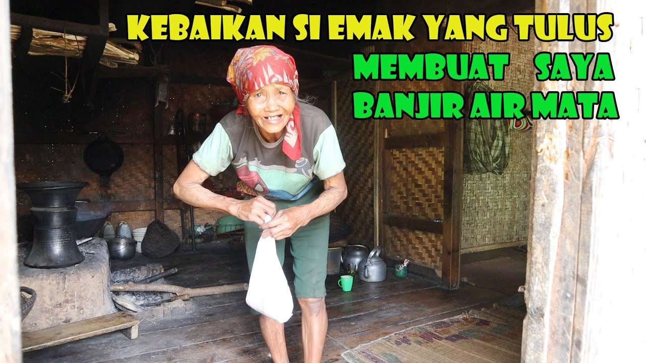 Kebaikan Si Emak Yang Polos, Meluluh Lantahkan Saya Hingga Menangis Berderai Air Mata..