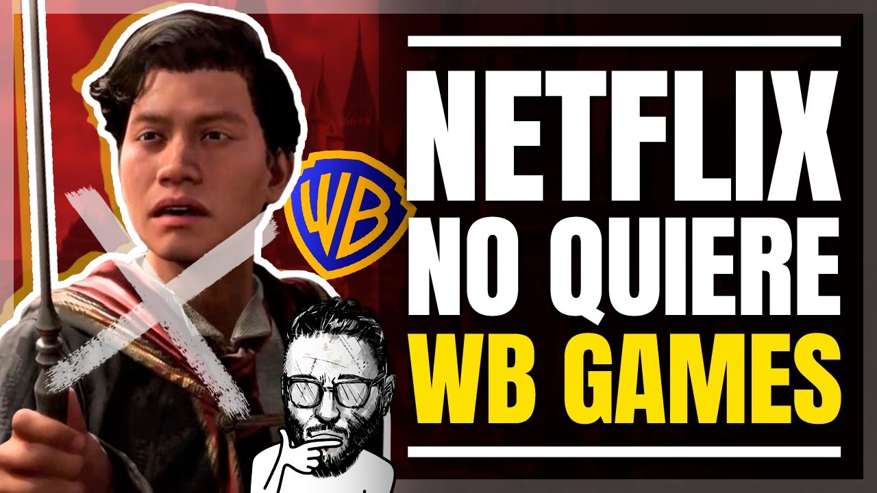 Netflix NO QUIERE los juegos de Warner Bros