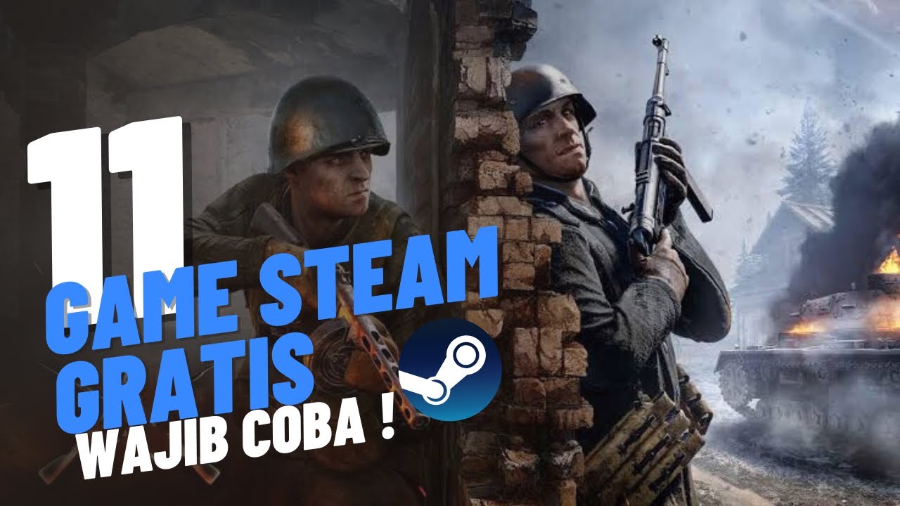 11 Game Steam Gratis Terbaik yang Bisa Kalian Coba Mainkan !
