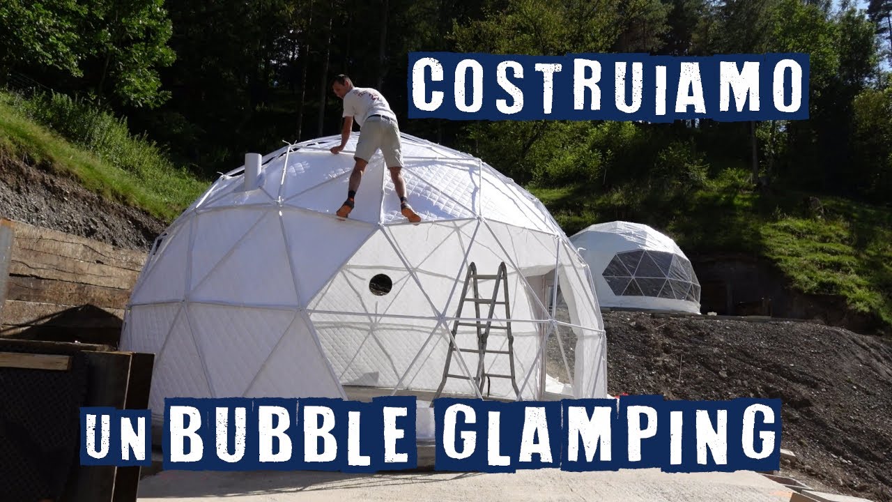 #4 Costruiamo un bubble glamping in montagna, in Lombardia, a Onore, Bergamo, fronte Presolana
