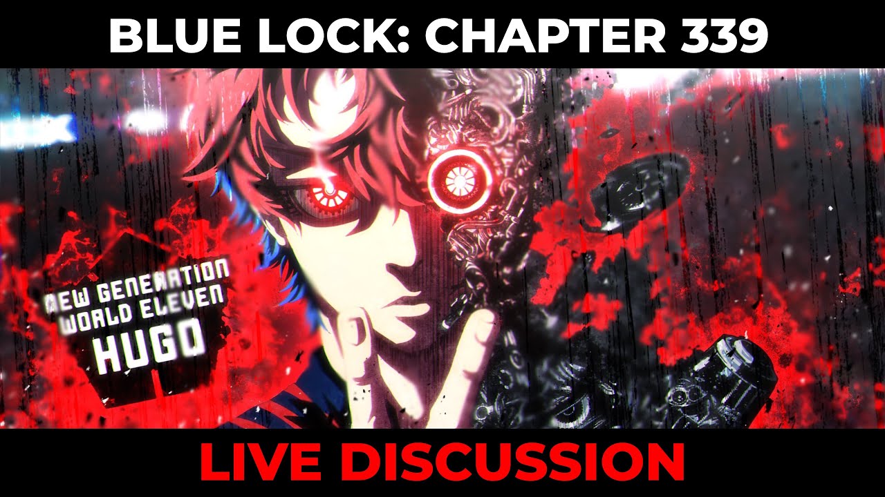 BLUE LOCK CHAPTER 339 LIVE DISCUSSION + MORE!!!! | Blue Lock LIVESTREAM