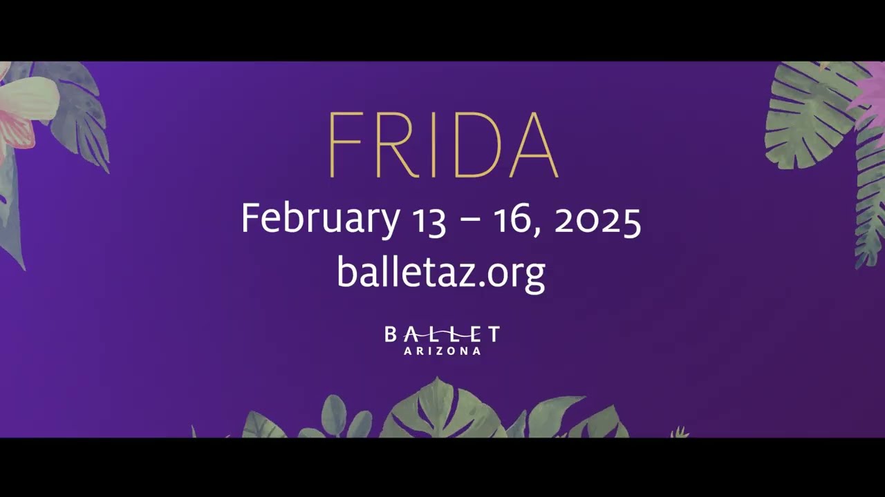 Ballet Arizona Presents the U.S. Premiere of Frida