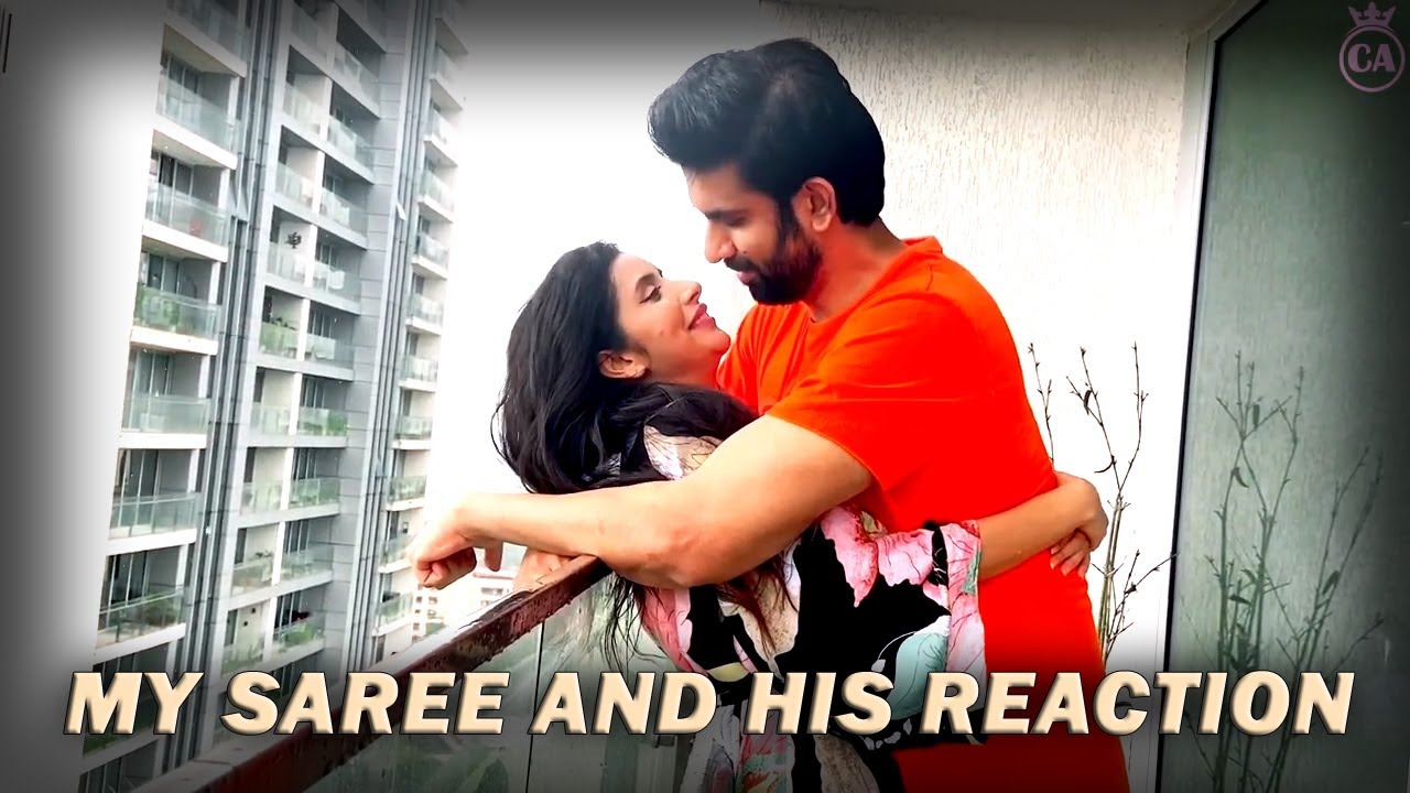 My Saree and His Reaction🙀  |  CHARU ASOPA SEN