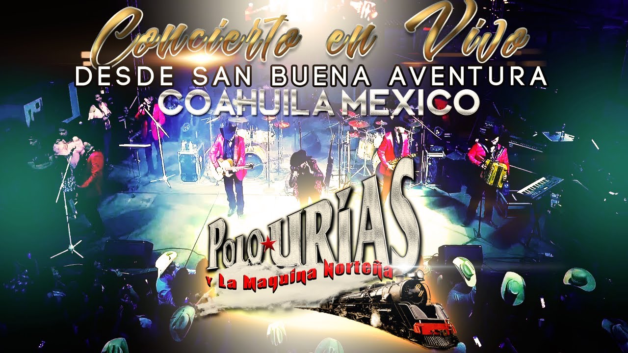 🔥(2017) Polo Urias y La Maquina Norteña - Concierto en Vivo desde San Buena Aventura Coahuila