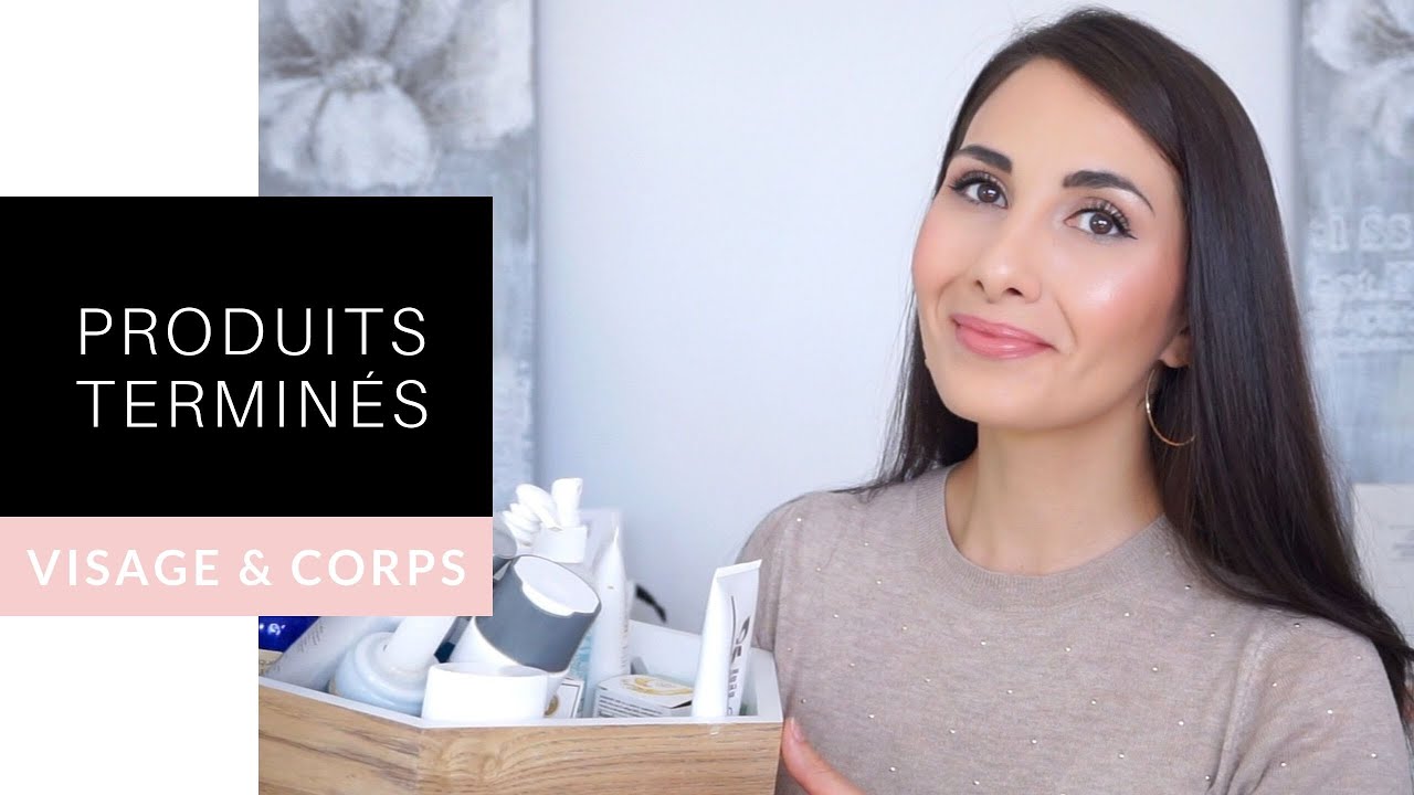 PRODUITS TERMINÉS #36 🗑  VISAGE & CORPS - TOP / FLOP 👎🏼