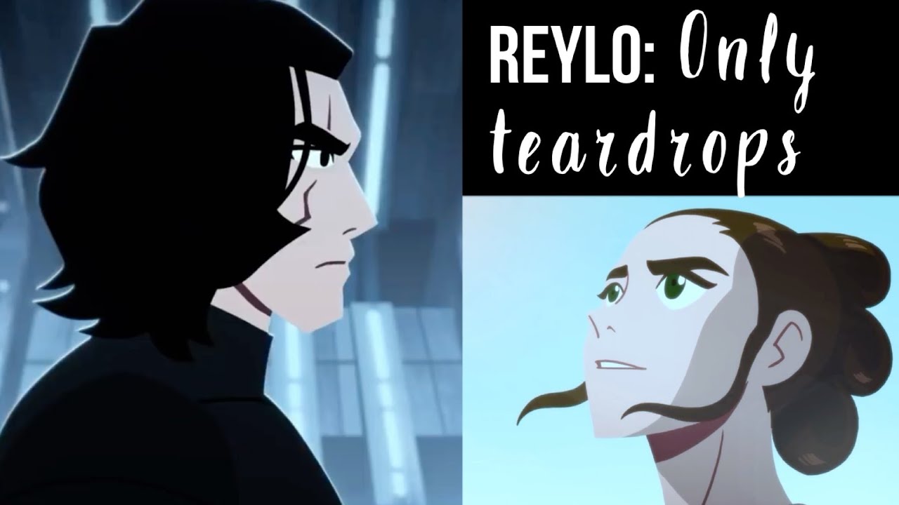 Reylo: Only teardrops (Galaxy of Adventures edit)