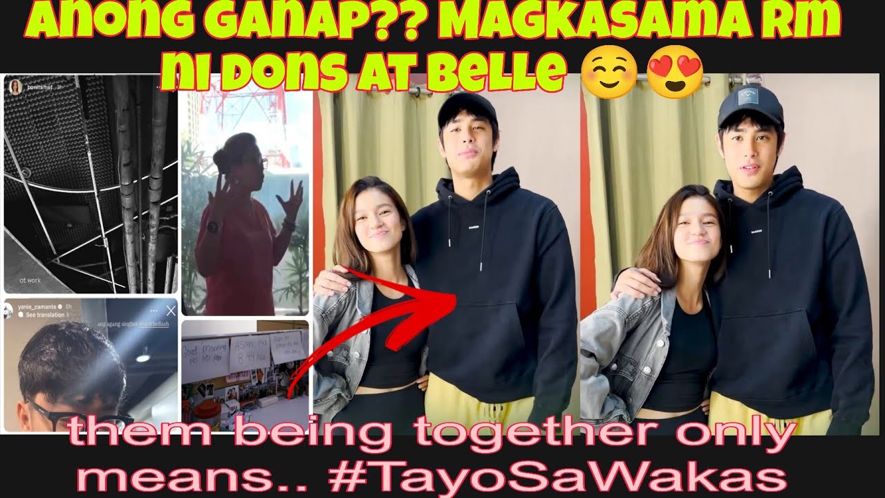 DONNY AT BELLE MAGKASAMA NGAYON || 