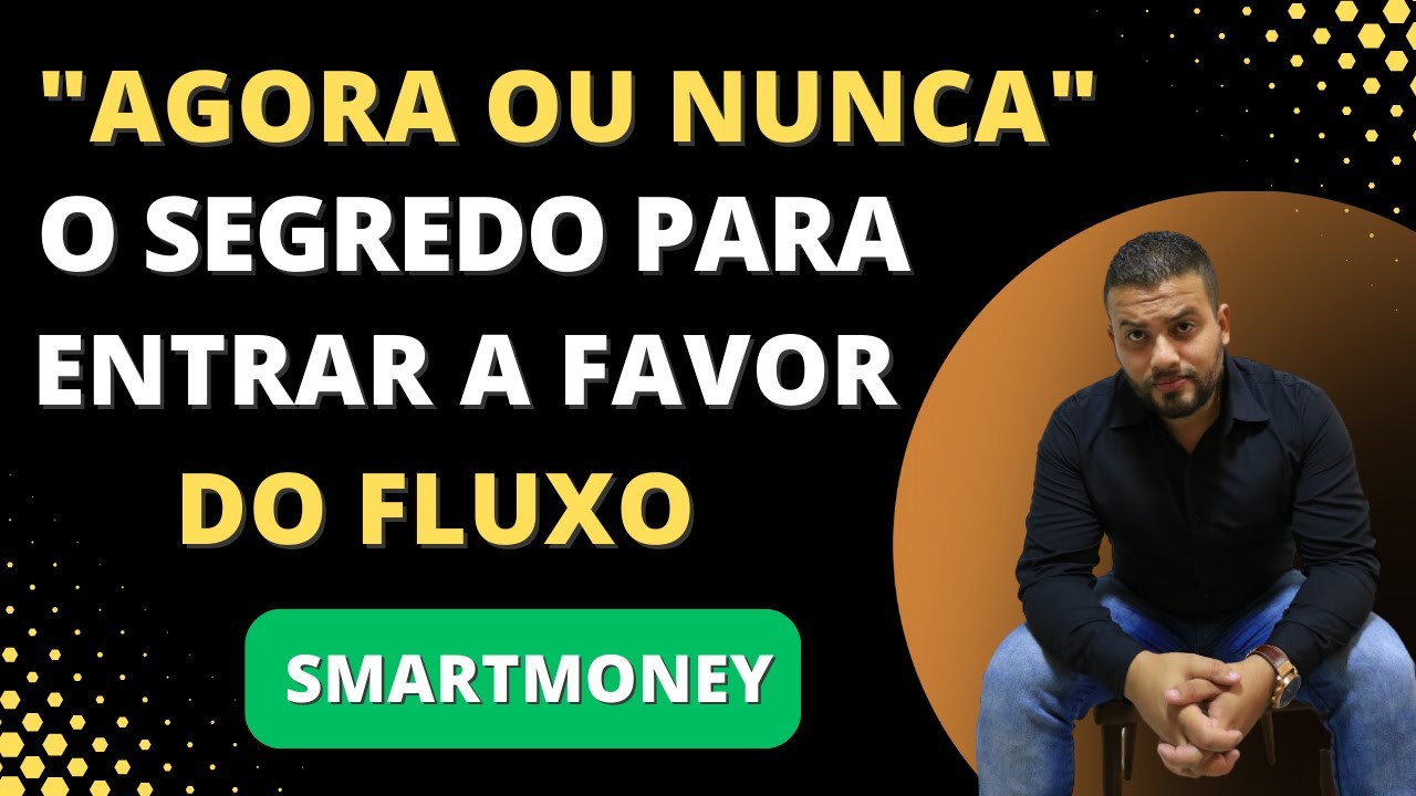 TOPOS e FUNDOS fortes - SMART MONEY
