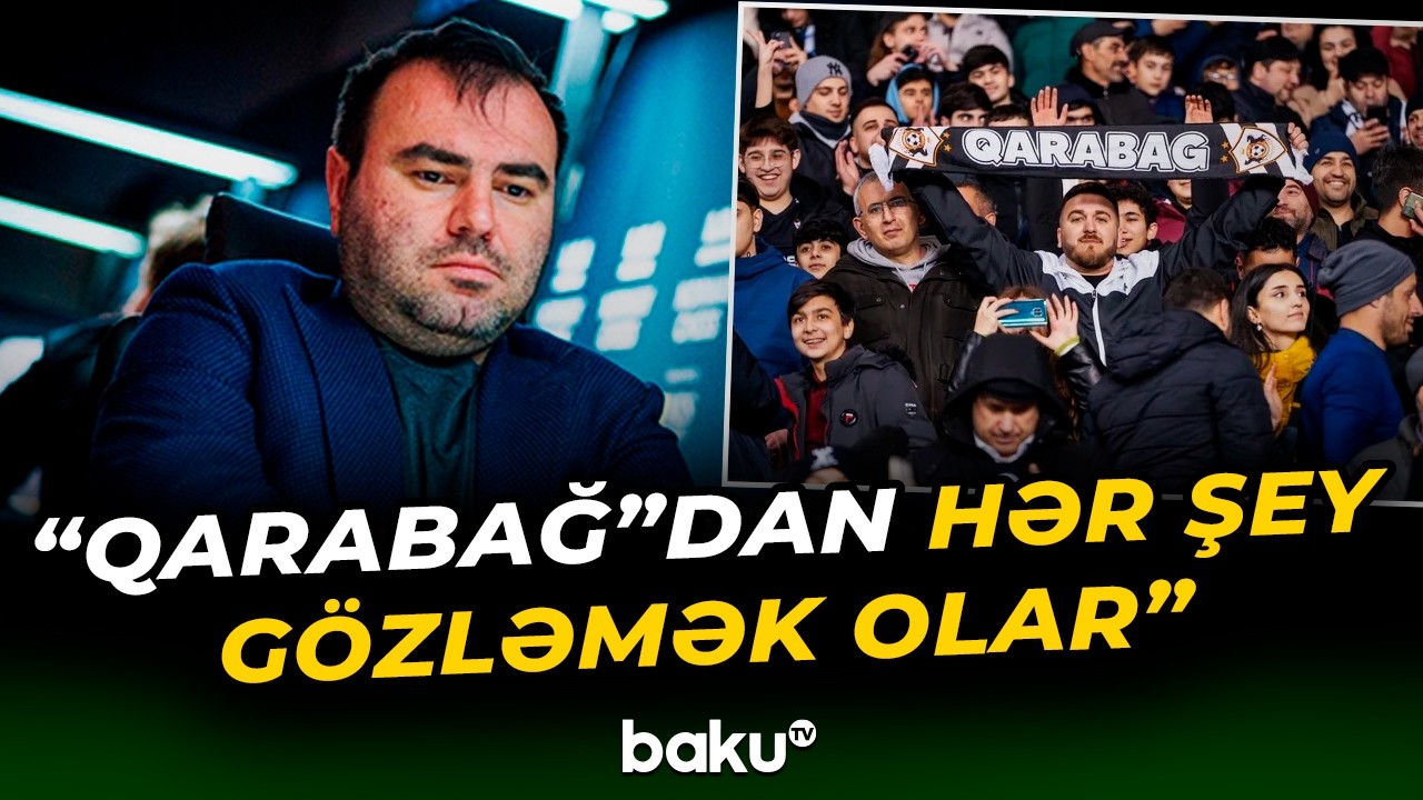Şəhriyar Məmmədyarovdan “Qarabağ” - 