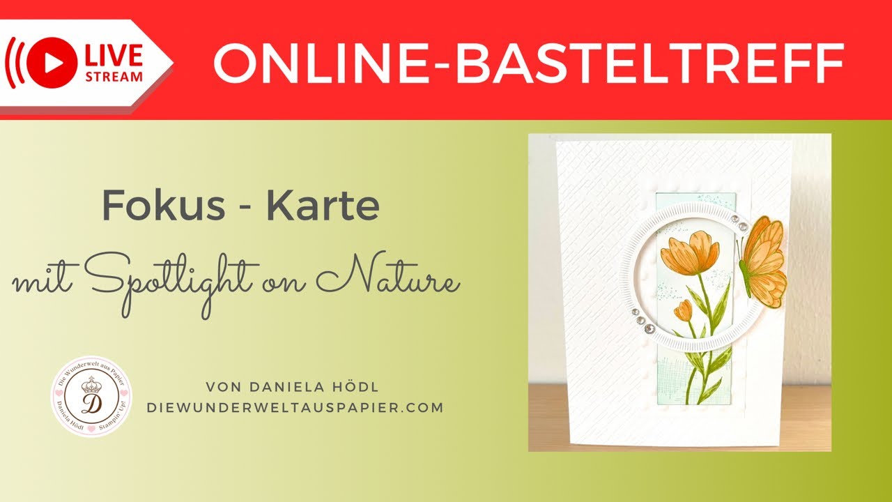 Fokus setzen beim Karten basteln | Spotlight on Nature 😍 #stampinup #stempeln #schrittfürschritt