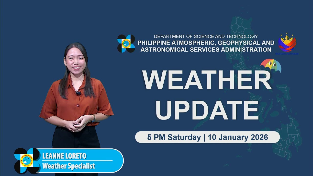 Public Weather Forecast issued at 5PM | January 10, 2026 - Saturday