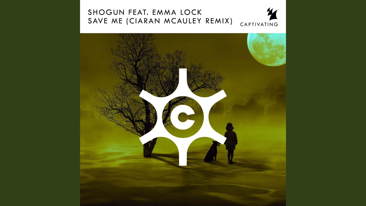 Save Me (Ciaran McAuley Remix)