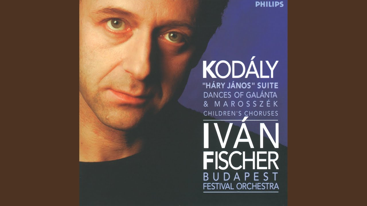 Kodály: Galántai táncok (Dances of Galánta)