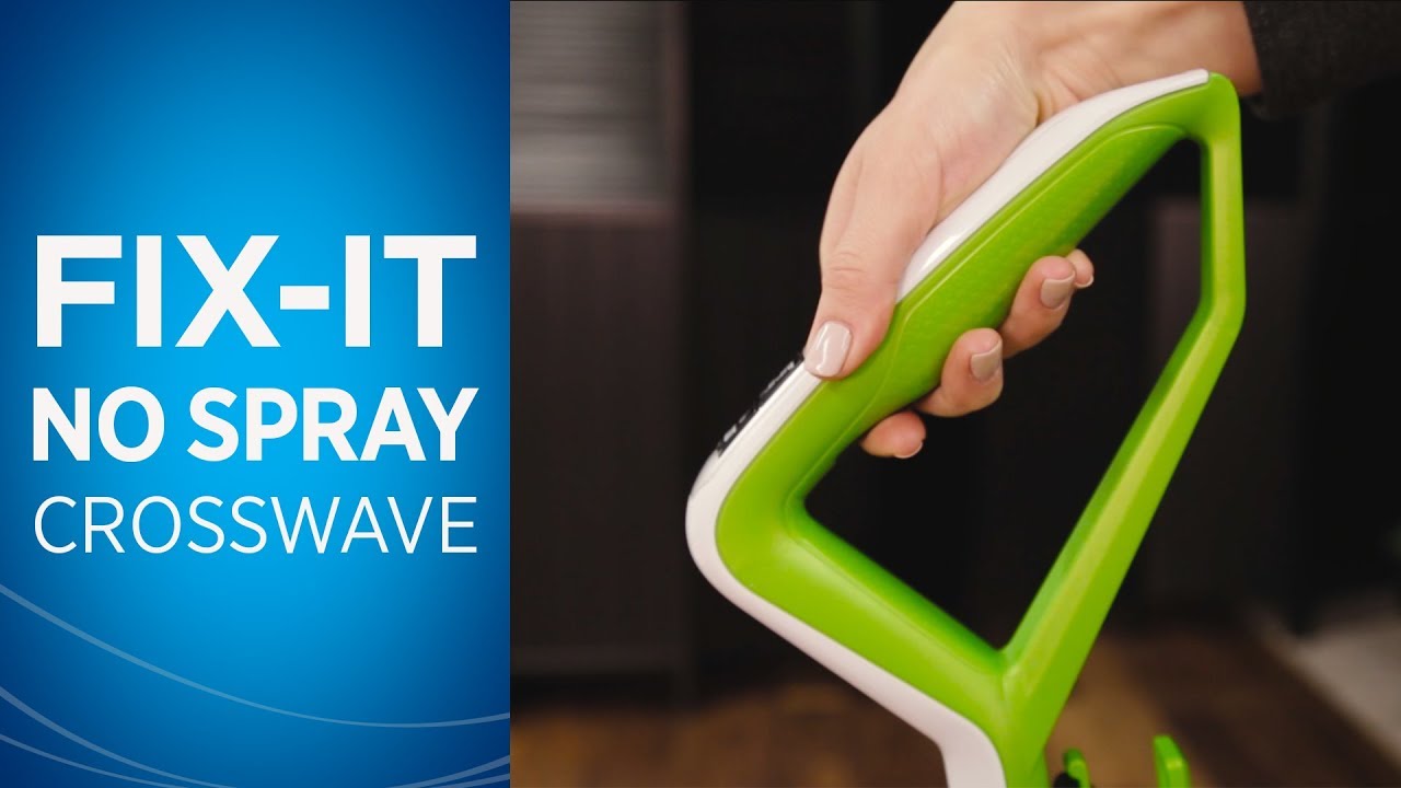 What to do if Your CrossWave&trade; is Not Spraying Water Formula