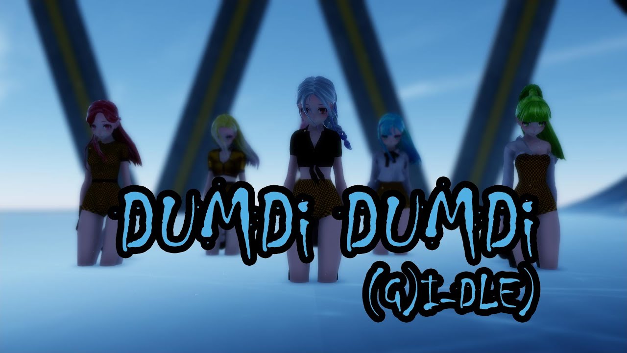 [MMD] (여자)아이들((G)I-DLE) - '덤디덤디 (DUMDi DUMDi)