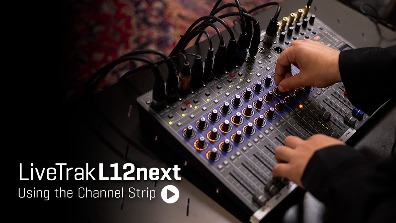 LiveTrak L12next | Использование Channel Strip