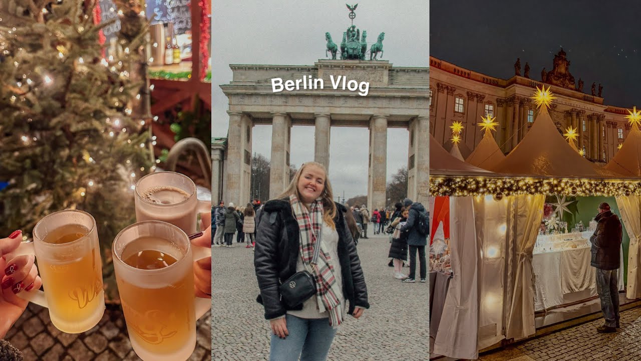 BERLIN VLOG | 48 hours in Berlin - Christmas Markets and festive vibes 🎄❄️