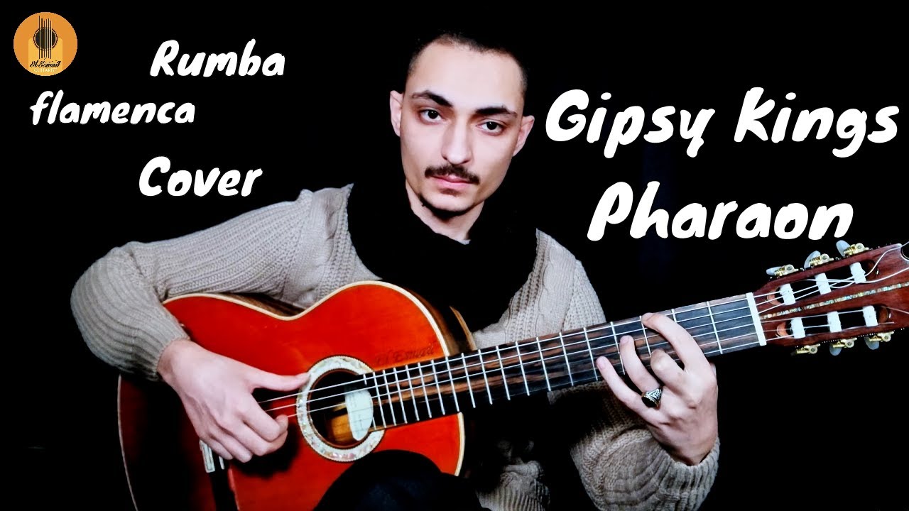 Pharaon Gipsy Kings 2022 معزوفة فرعون