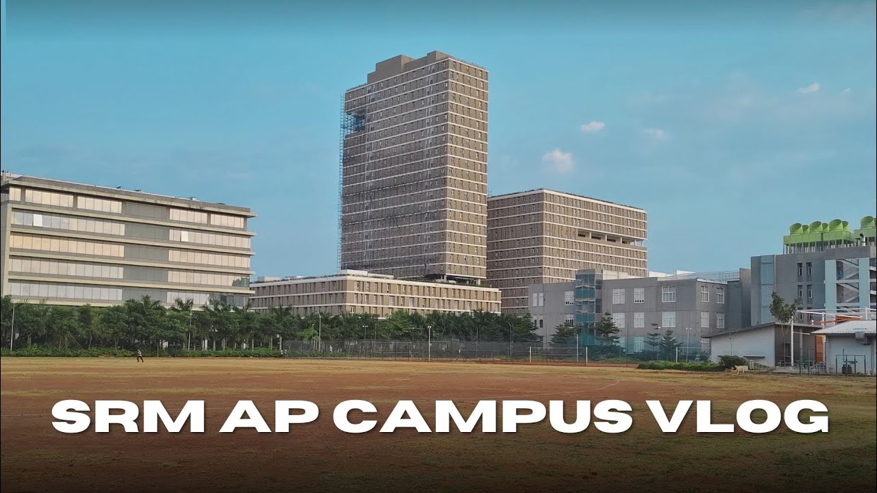 SRM CAMPUS VLOG | #Vlog