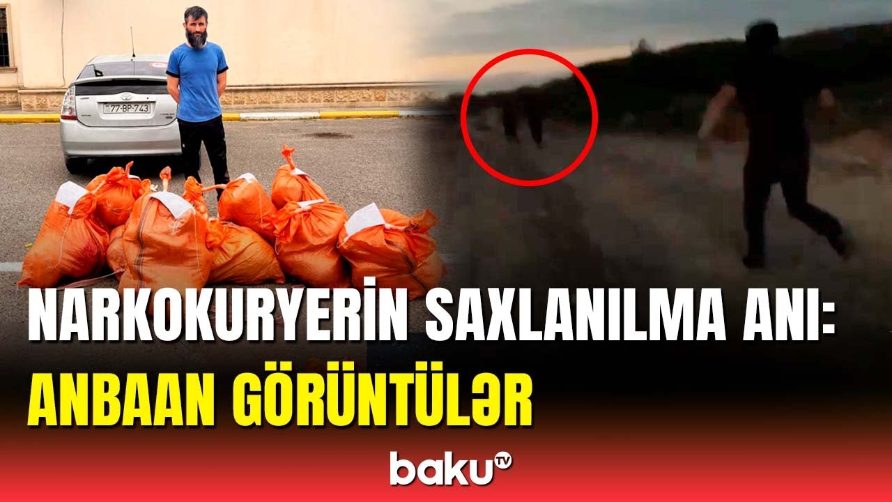 DİN və DSX birgə əməliyyat keçirdi | Narkotik maddə gətirən şəxs saxlanıldı