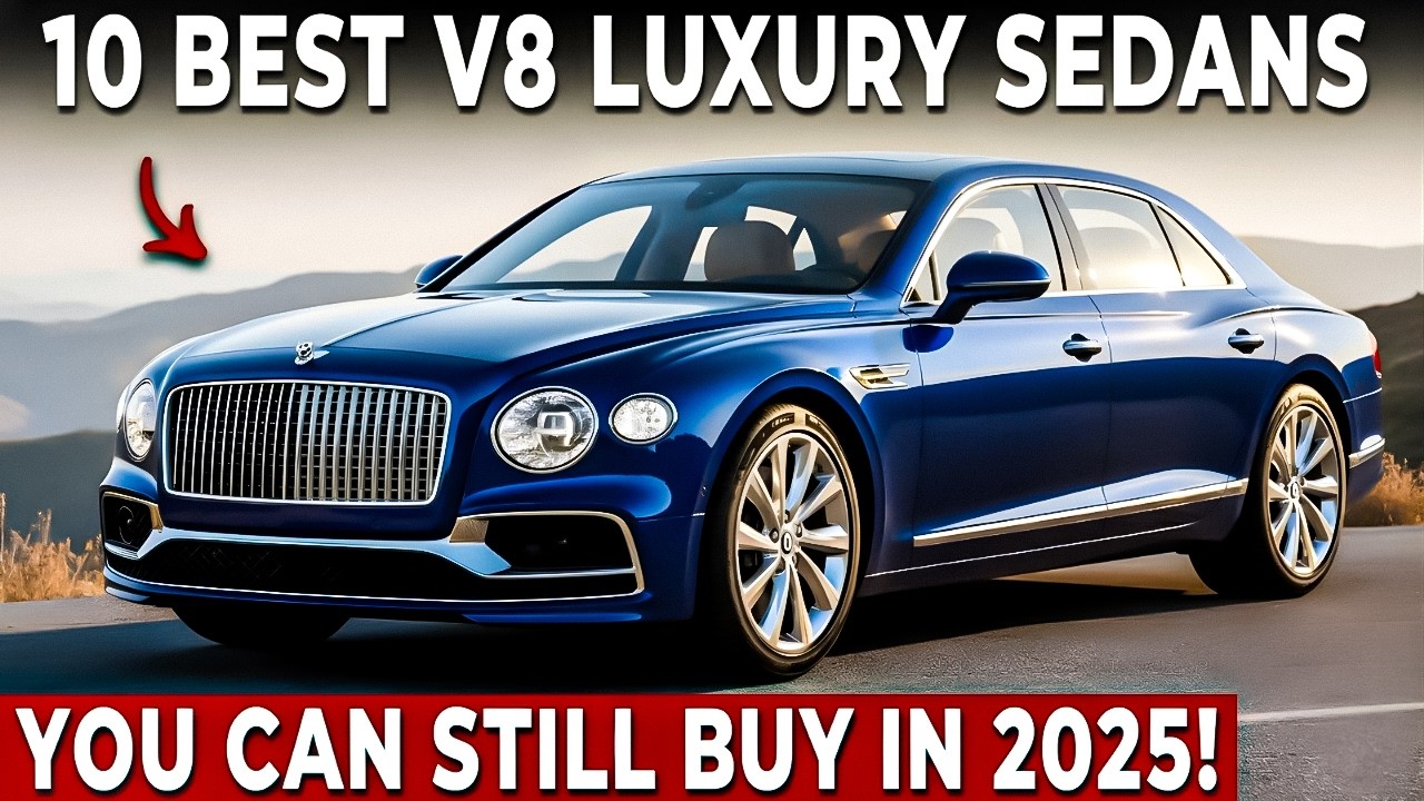 10 Best V8 Luxury Sedans You Can Still Buy New in 2025