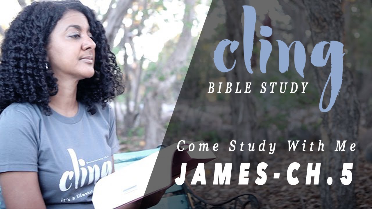 CLING | James - Ch. 5 | Come Study With Me