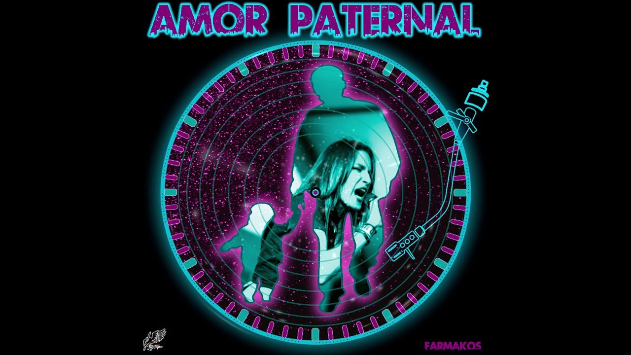 Amor Paternal  - la Farmakos